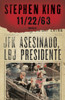 11/22/63 (En Español):  - ISBN: 9780307951434