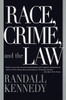 Race, Crime, and the Law:  - ISBN: 9780375701849