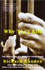Why They Kill: The Discoveries of a Maverick Criminologist - ISBN: 9780375702488