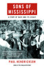 Sons of Mississippi: A Story of Race and Its Legacy - ISBN: 9780375704253