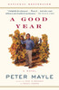 A Good Year:  - ISBN: 9780375705625