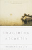 Imagining Atlantis:  - ISBN: 9780375705823