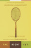 The Right Set: A Tennis Anthology - ISBN: 9780375706462