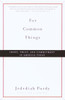 For Common Things: Irony, Trust, and Commitment in America Today - ISBN: 9780375706912