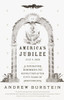 America's Jubilee: A Generation Remembers the Revolution After 50 Years of Independence - ISBN: 9780375709180