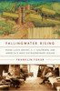 Fallingwater Rising: Frank Lloyd Wright, E. J. Kaufmann, and America's Most Extraordinary House - ISBN: 9780375710155