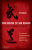 Book of Six Rings: Secrets of the Spiritual Warrior (Life Lessons and Intuitive Development Inspired by the Masters of Budo) - ISBN: 9780804847827