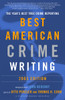 The Best American Crime Writing: 2003 Edition: The Year's Best True Crime Reporting - ISBN: 9780375713019