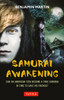 Samurai Awakening: (Samurai Awakening Book 1) - ISBN: 9780804847377