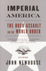 Imperial America: The Bush Assault on World Order - ISBN: 9780375713729