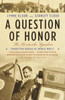 A Question of Honor: The Kosciuszko Squadron: Forgotten Heroes of World War II - ISBN: 9780375726255
