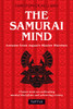 Samurai Mind: Lessons from Japan's Master Warriors (Classic texts on cultivating mental discipline and achieving victory) - ISBN: 9780804847841