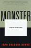 Monster: Living Off the Big Screen - ISBN: 9780375750243