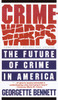 Crimewarps: The Future of Crime in America - ISBN: 9780385230919