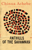 Anthills of the Savannah:  - ISBN: 9780385260459