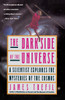 The Dark Side of the Universe: A Scientist Explores the Mysteries of the Cosmos - ISBN: 9780385262125