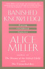 Banished Knowledge: Facing Childhood Injuries - ISBN: 9780385267625