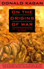 On the Origins of War: And the Preservation of Peace - ISBN: 9780385423755