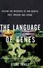 The Language of Genes: Solving the Mysteries of Our Genetic Past, Present and Future - ISBN: 9780385474283