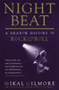Night Beat: A Shadow of Rock & Roll - ISBN: 9780385484367