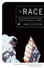The Race: The Complete True Story of How America Beat Russia to the Moon - ISBN: 9780385492546