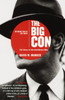 The Big Con: The Story of the Confidence Man - ISBN: 9780385495387