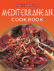 Complete Mediterranean Cookbook: [Over 270 Recipes] - ISBN: 9780804847452