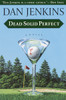 Dead Solid Perfect:  - ISBN: 9780385498852