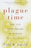 Plague Time: The New Germ Theory of Disease - ISBN: 9780385721844