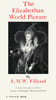 The Elizabethan World Picture: A Study of the Idea of Order in the Age of Shakespeare, Donne and Milton - ISBN: 9780394701622