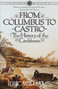 From Columbus to Castro: The History of the Caribbean 1492-1969 - ISBN: 9780394715025