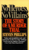 No Heroes, No Villains: The Story of a Murder Trial - ISBN: 9780394725314