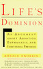 Life's Dominion: An Argument About Abortion, Euthanasia, and Individual Freedom - ISBN: 9780679733195