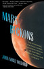 Mars Beckons: The Mysteries, the Challenges, the Expectations of Our Next Great Adventure in Space - ISBN: 9780679735311