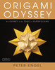 Origami Odyssey: A Journey to the Edge of Paperfolding [Full-Color Book & Instructional DVD] - ISBN: 9780804846608