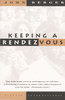 Keeping a Rendezvous:  - ISBN: 9780679737148