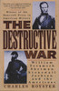 The Destructive War: William Tecumseh Sherman, Stonewall Jackson, and the Americans - ISBN: 9780679738787