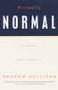 Virtually Normal: An Argument about Homosexuality - ISBN: 9780679746140