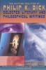 The Shifting Realities of Philip K. Dick: Selected Literary and Philosophical Writings - ISBN: 9780679747871