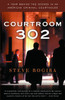 Courtroom 302: A Year Behind the Scenes in an American Criminal Courthouse - ISBN: 9780679752066
