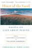 Heart Of The Land: Essays on Last Great Places - ISBN: 9780679755012