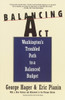 Balancing Act: Washington's Troubled Path to a Balanced Budget - ISBN: 9780679756071
