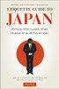 Etiquette Guide to Japan: Know the Rules that Make the Difference! (Third Edition) - ISBN: 9784805313619