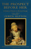 The Prospect Before Her: A History of Women in Western Europe, 1500 - 1800 - ISBN: 9780679768180