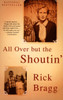 All Over but the Shoutin':  - ISBN: 9780679774020