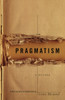 Pragmatism: A Reader - ISBN: 9780679775447