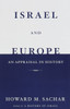 Israel and Europe: An Appraisal in History - ISBN: 9780679776130