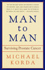 Man to Man: Surviving Prostate Cancer - ISBN: 9780679781233