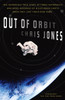 Out of Orbit: The Incredible True Story of Three Astronauts Who Were Hundreds of Miles Above Earth When They Lost Their Ride Home - ISBN: 9780767919913