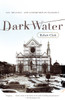 Dark Water: Art, Disaster, and Redemption in Florence - ISBN: 9780767926492